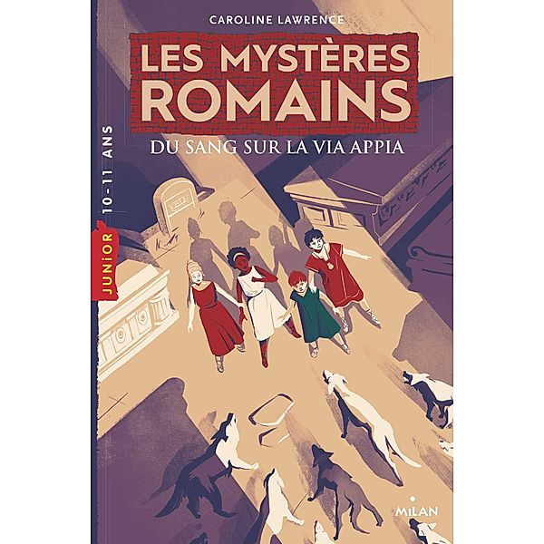 Les Mystères romains_#1_Du sang sur la via Appia NNE / Les mystères romains Bd.1, Caroline Lawrence