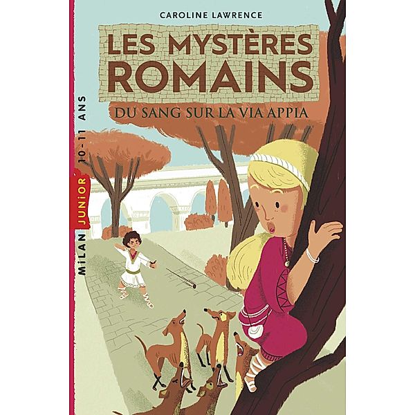Les mystères romains, Tome 01 / Les mystères romains Bd.1, Caroline Lawrence