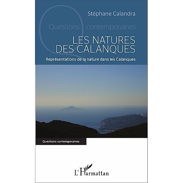 Les natures des Calanques, Calandra Stephane Calandra