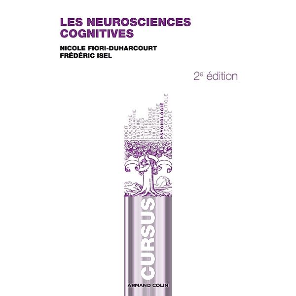 Les neurosciences cognitives / Psychologie, Nicole Fiori-Duharcourt, Frédéric Isel