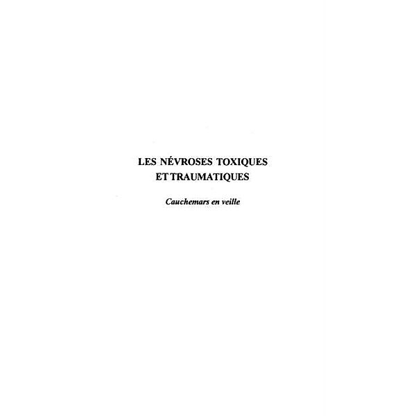 Les Nevroses Toxiques et Traumatiques / Hors-collection, David Maldavsky