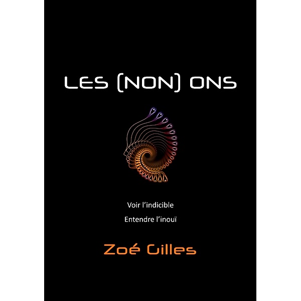 Les (non) Ons / Les (non) Ons Bd.1, Zoé Gilles