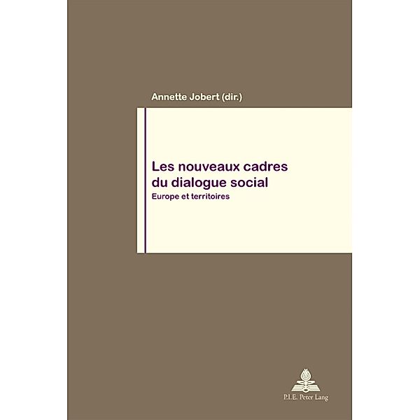 Les nouveaux cadres du dialogue social