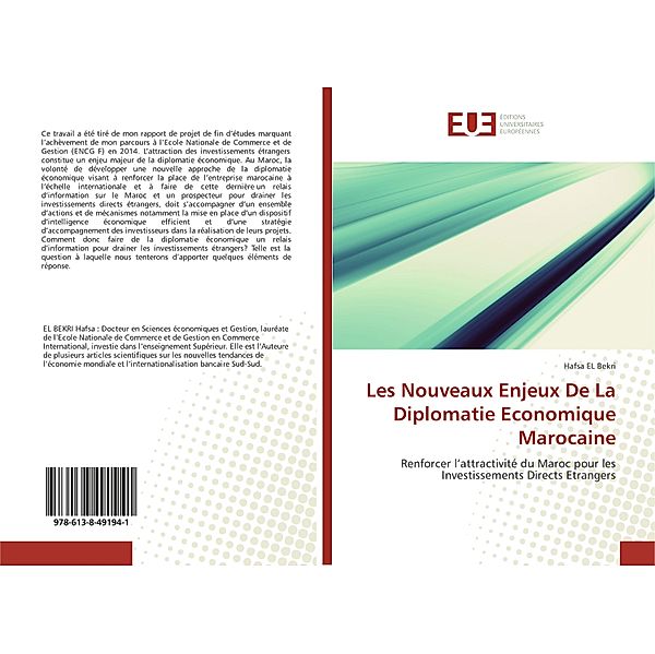 Les Nouveaux Enjeux De La Diplomatie Economique Marocaine, Hafsa EL Bekri