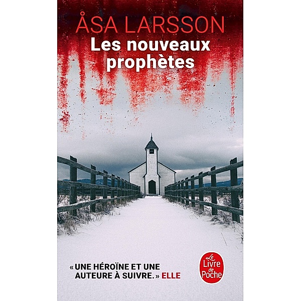 Les nouveaux Prophètes / Thrillers, Åsa Larsson