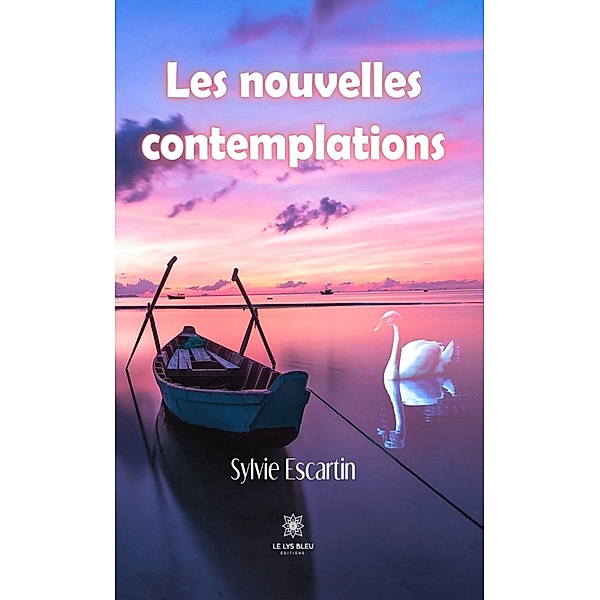Les nouvelles contemplations, Sylvie Escartin