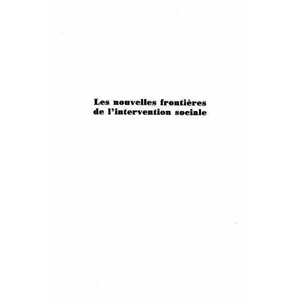 LES NOUVELLES FRONTIERES DE L'INTERVENTION SOCIALE / Hors-collection, Ridder (De)Guido