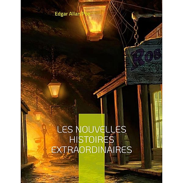 Les Nouvelles histoires extraordinaires, Edgar Allan Poe