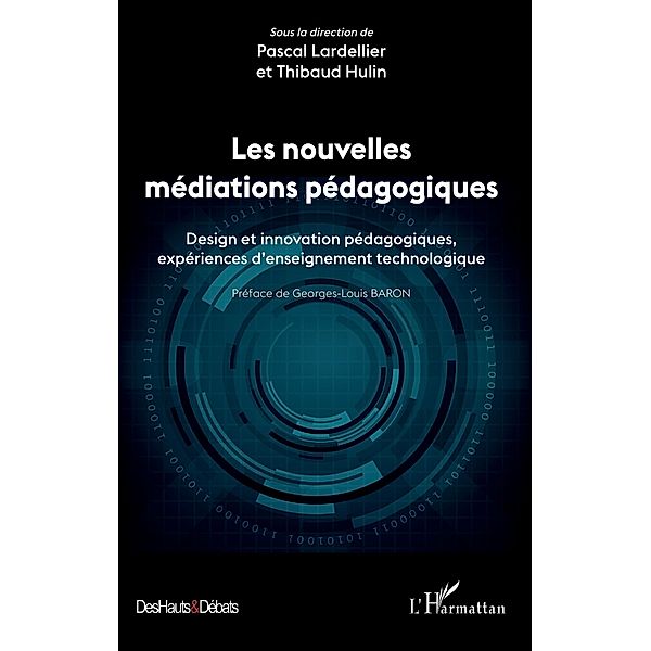 Les nouvelles mediations pedagogiques, Lardellier Pascal Lardellier