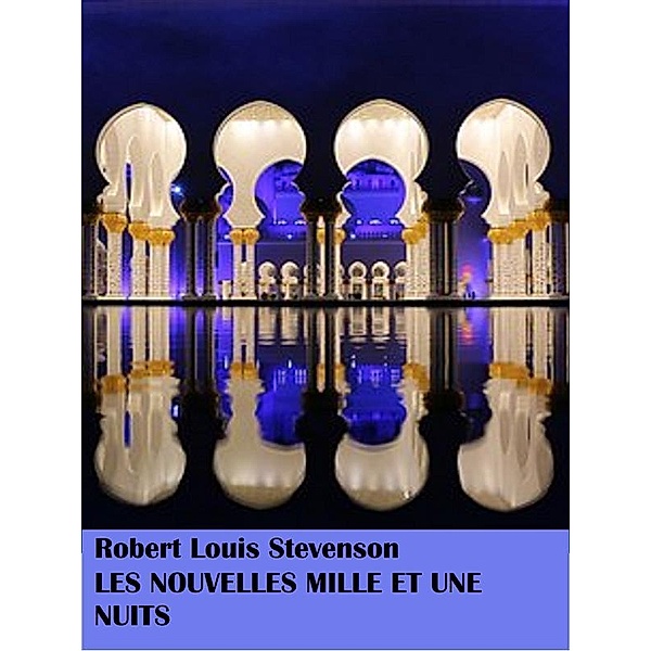 Les nouvelles mille et une nuits, Robert Louis Stevenson
