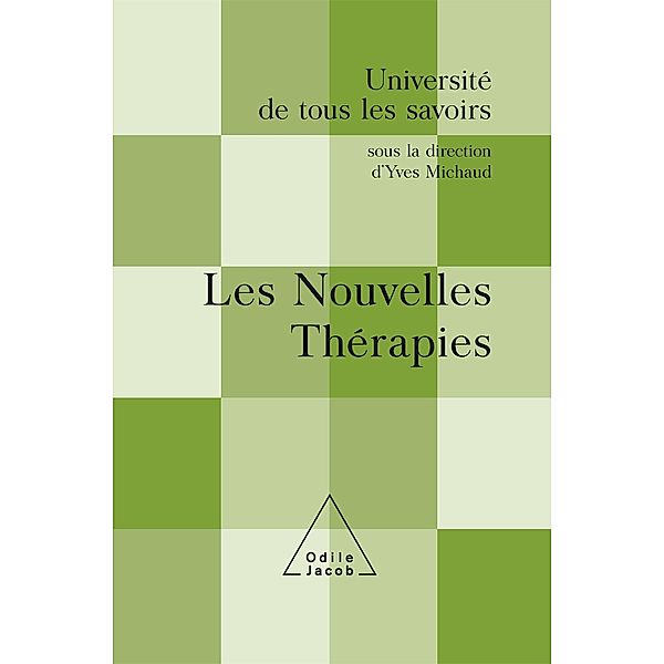 Les Nouvelles Therapies, Michaud Yves Michaud