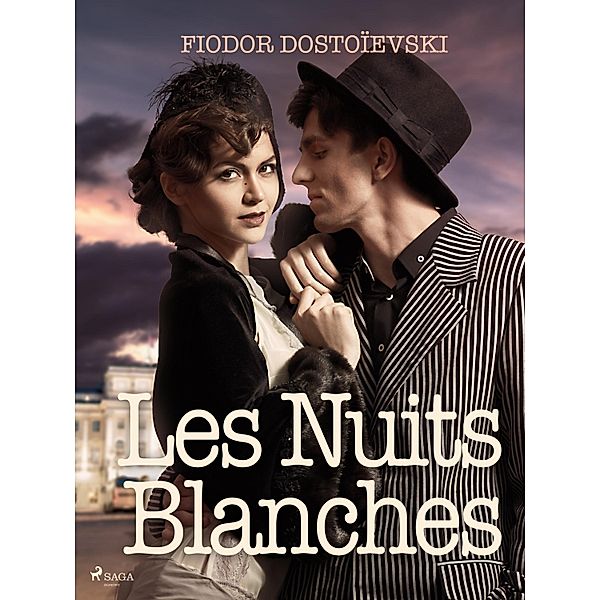 Les Nuits Blanches / Grands Classiques, Fyodor Dostoevsky