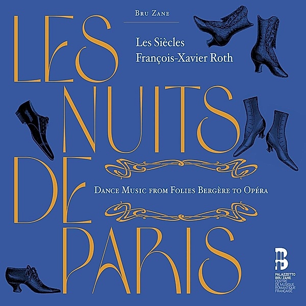 Les Nuits De Paris, Francois-Xavier Roth, Les Siècles