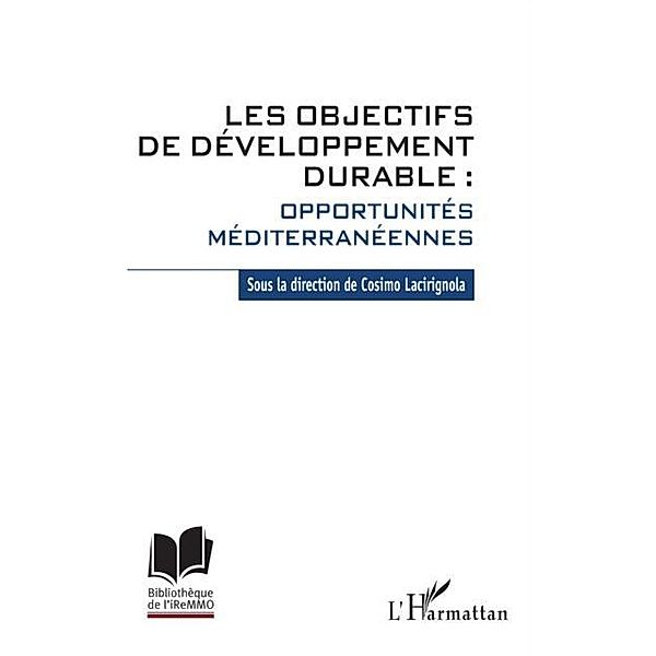 Les objectifs de developpement durable : opportunites mediterraneennes