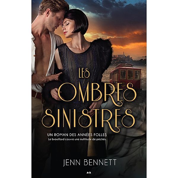 Les ombres sinistres / Un roman des annees folles, Bennett Jenn Bennett