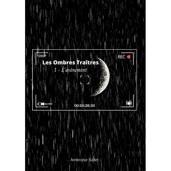 Les Ombres Traîtres, Ambroise Ballet