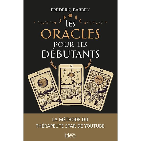 Les oracles pour les débutants, Frédéric Barbey