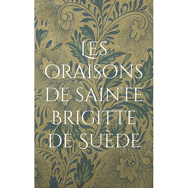 Les oraisons de sainte Brigitte de Suède, Siméon Stilite