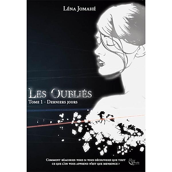 Les Oubliés - Tome 1, Léna Jomahé