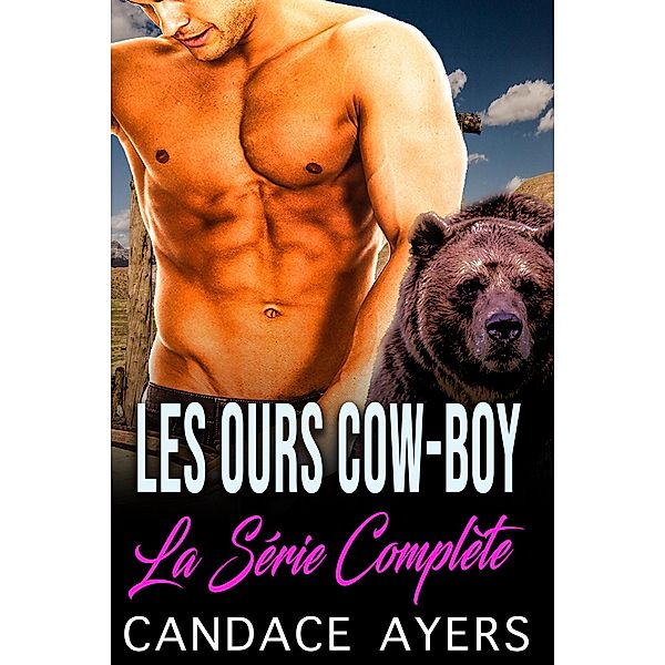 Les ours cow-boy, Candace Ayers