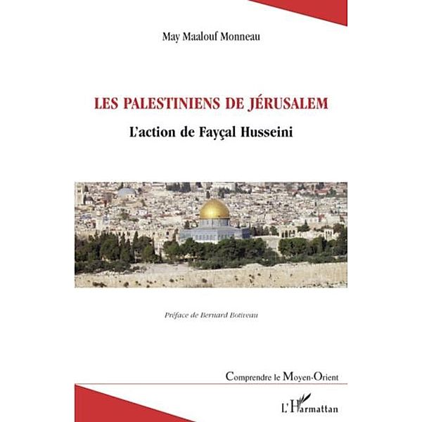 Les palestiniens de jerusalem - l'action de faycal husseini / Hors-collection, Zewal Mustafa Dogan