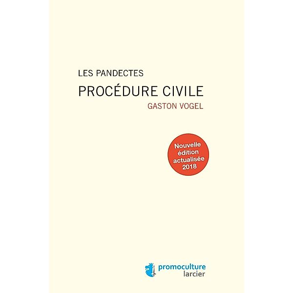 Les Pandectes - Procédure civile, Gaston Vogel