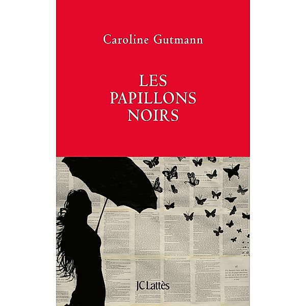 Les papillons noirs / Romans contemporains, Caroline Gutmann