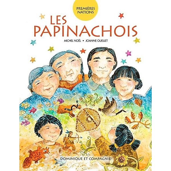 Les Papinachois / Dominique et compagnie, Michel Noel