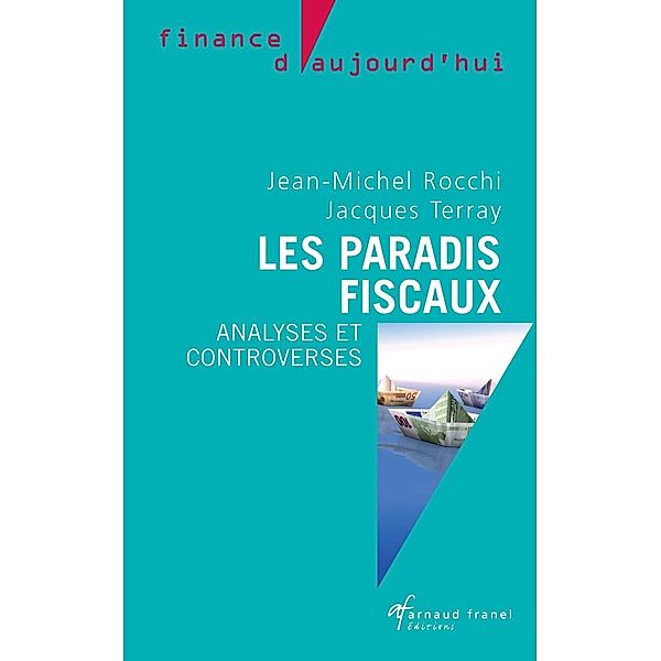 Les paradis fiscaux, Jean-Michel Rocchi