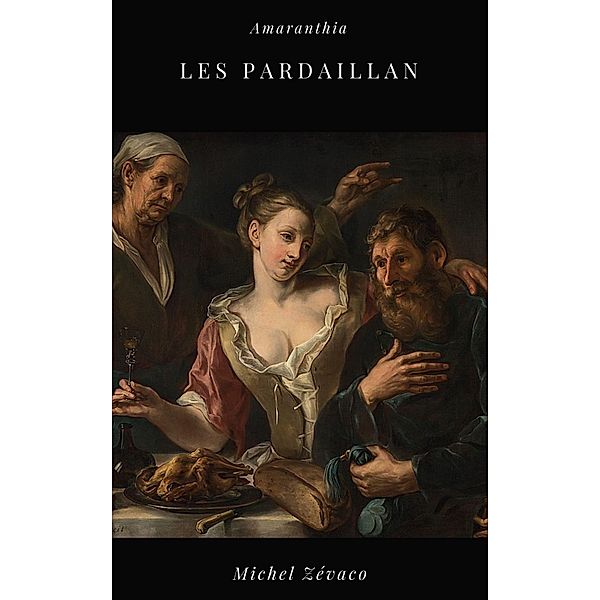 Les Pardaillan, Michel Zévaco