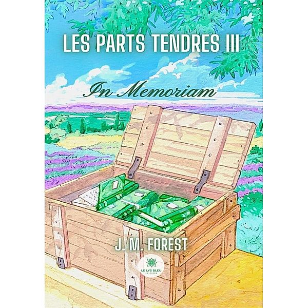 Les parts tendres - Tome 3, J. M. Forest