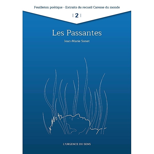 Les Passantes / Feuilleton poétique 2022 Bd.2, Jean-Marie Sonet