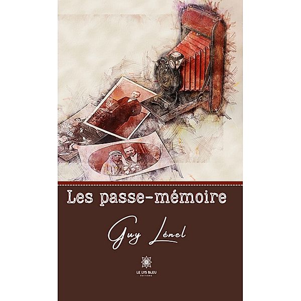 Les passe-mémoire, Guy Lénel