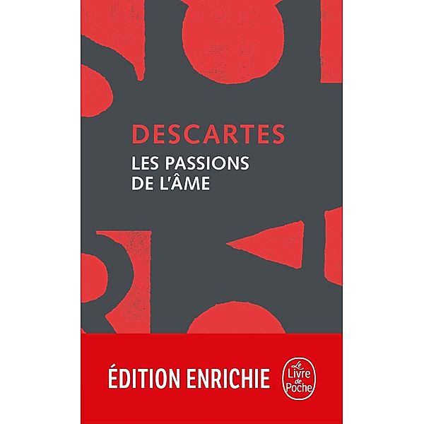 Les Passions de l'âme / Classiques Philo, René Descartes