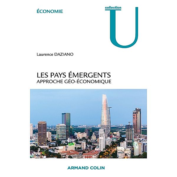 Les pays émergents / Économie, Laurence Daziano