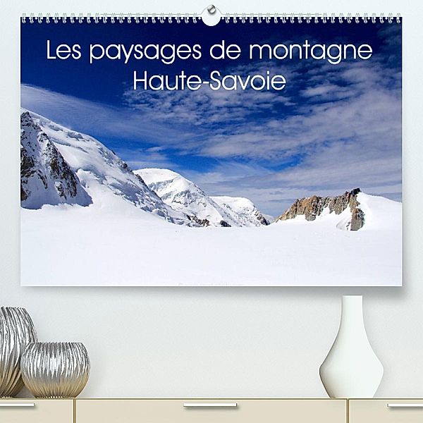 Les paysages de montagne Haute-Savoie (Premium, hochwertiger DIN A2 Wandkalender 2023, Kunstdruck in Hochglanz), Card-Photo