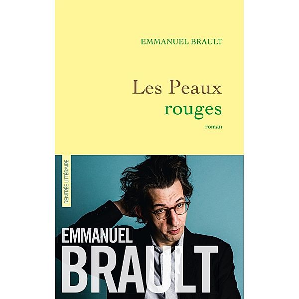 Les Peaux rouges / Littérature Française, Emmanuel Brault
