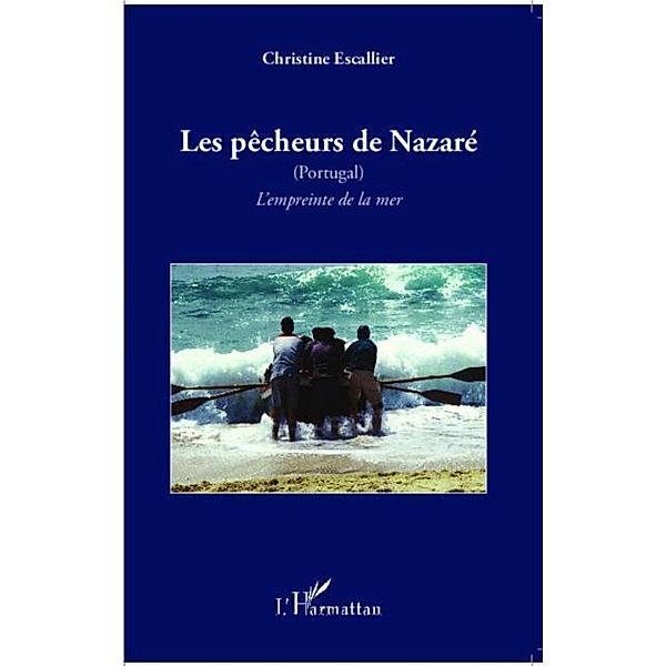 Les pecheurs de Nazare (Portugal) / Hors-collection, Christine Escallier