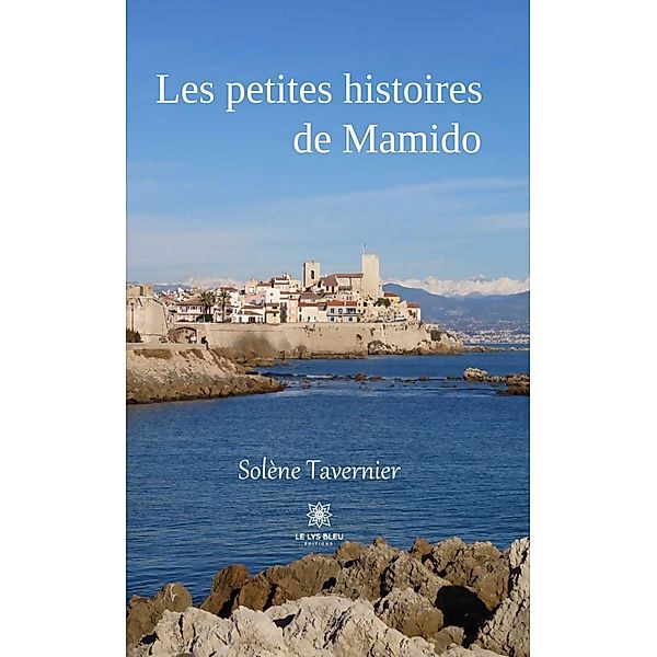 Les petites histoires de Mamido, Solène Tavernier