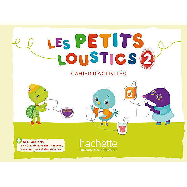 Les Petits Loustics - Cahier d'activités + Audio-CD.Pt.2, Hugues Denisot
