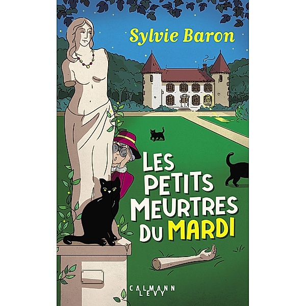 Les petits meurtres du mardi / Littérature Française, Sylvie Baron