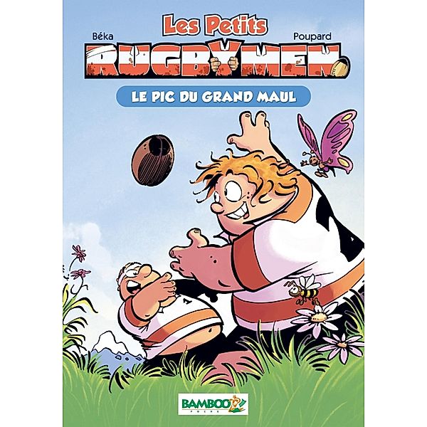 Les Petits Rugbymen Bamboo Poche T01, Jean-Charles Poupard, Beka