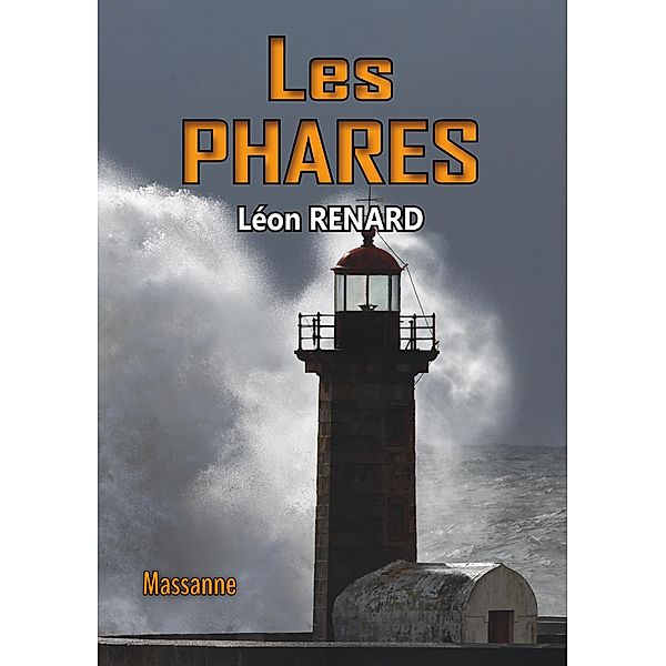 Les Phares, Léon Renard