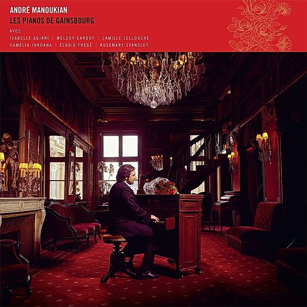 Les Pianos De Gainsbourg, Andre Manoukian