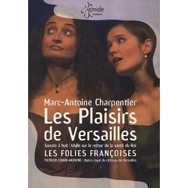 Les Plaisirs De Versailles, Les Folies Francoises
