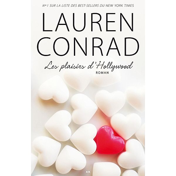 Les plaisirs d'Hollywood / Les Plaisirs d'Hollywood, Conrad Lauren Conrad