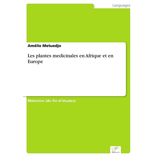 Les plantes medicinales en Afrique et en Europe, Amélie Metuedjo