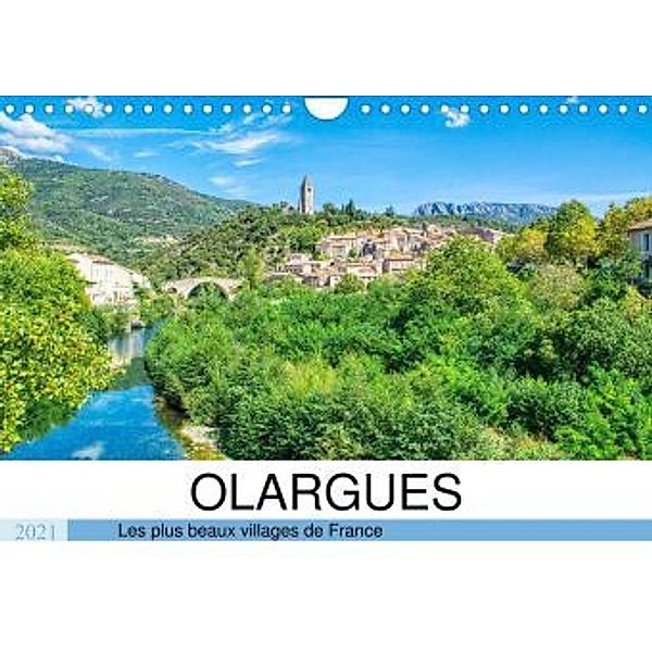 Les plus beaux villages de France - Olargue (Calendrier mural 2021 DIN A4 horizontal), Thomas Bartruff