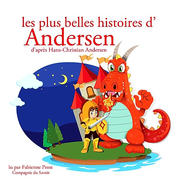 Les plus belles histoires d'Andersen, Hans Christian Andersen