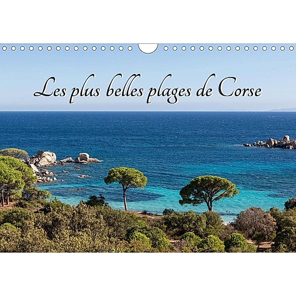 Les plus belles plages de Corse (Calendrier mural 2021 DIN A4 horizontal), Philippe Lardy